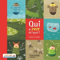 Lecture Cp Collection Pilotis Album 1 Qui A Peur De Quoi Edition 13 Rentree Scolaire Fournitures Scolaires